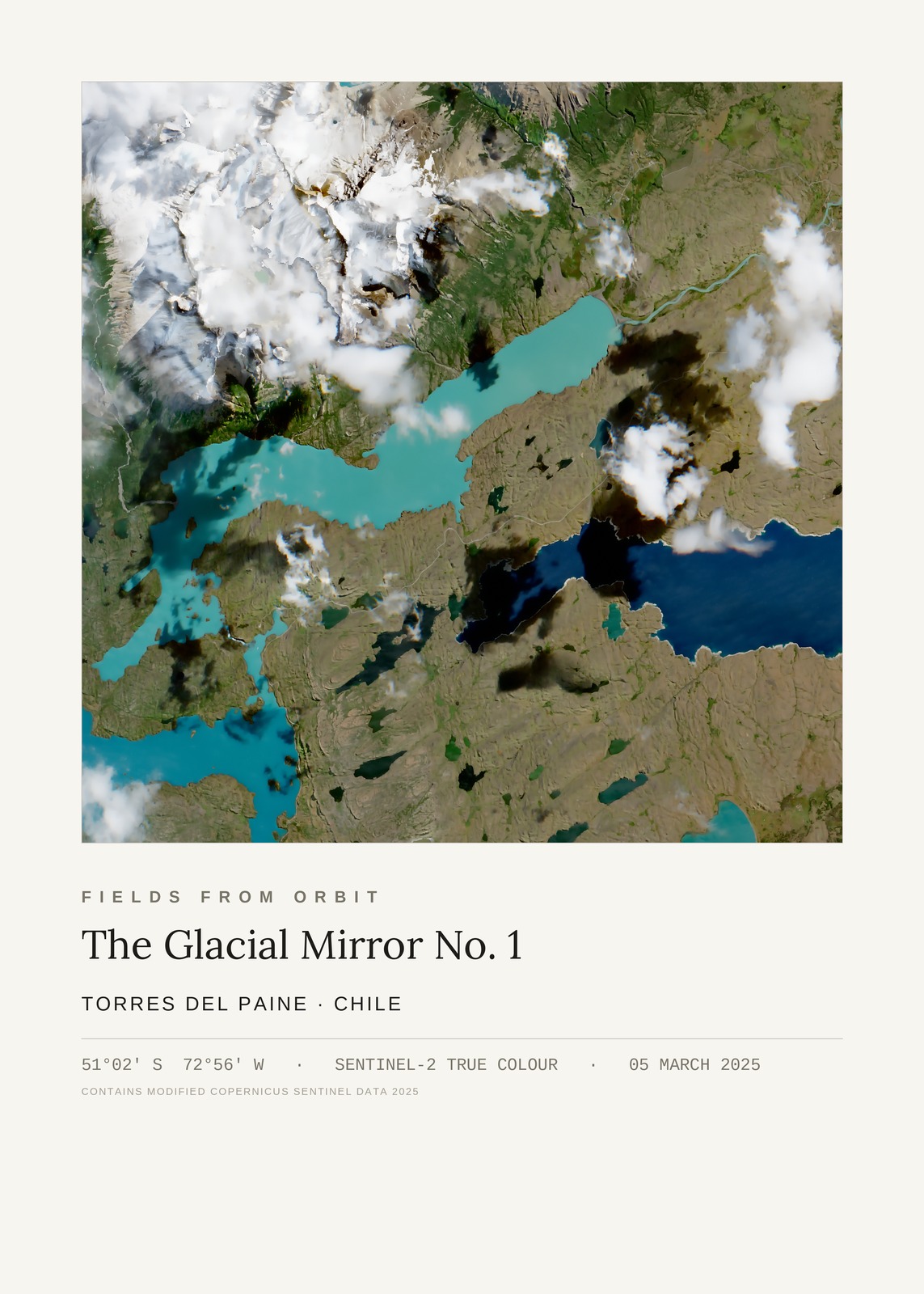 The Glacial Mirror No. 1 — satellite art poster of Torres del Paine National Park, Chile, shown with its museum label